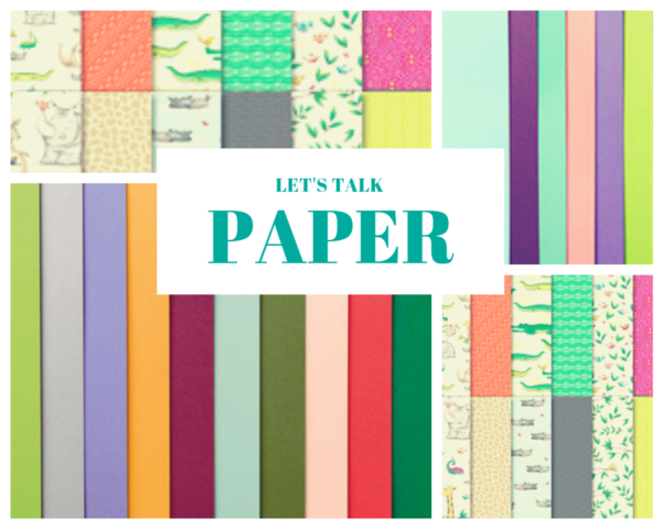let's talk series this time paper and card stock