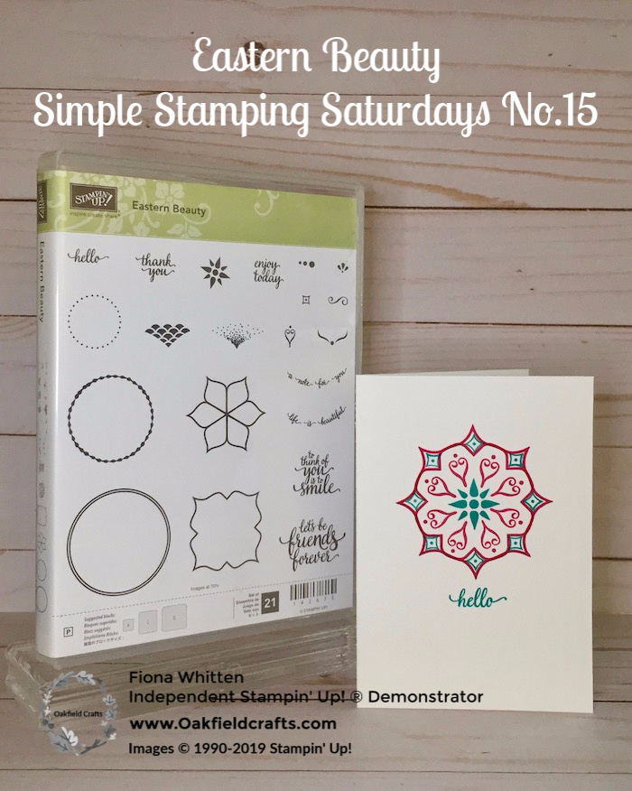 Simple Stamping Saturdays No.15 featuring the Eastern Beauty stamp set